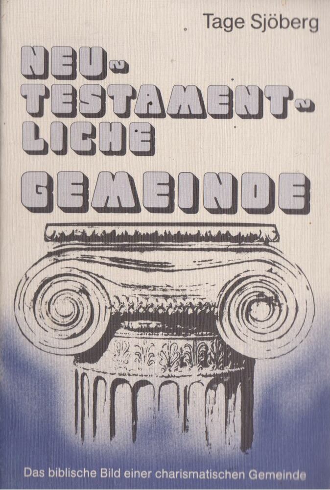 Tage Sjöberg - Neutestamentliche Gemeinde [antikvár]