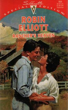 ELLIOTT, ROBIN - Rancher's Heaven [antikvár]