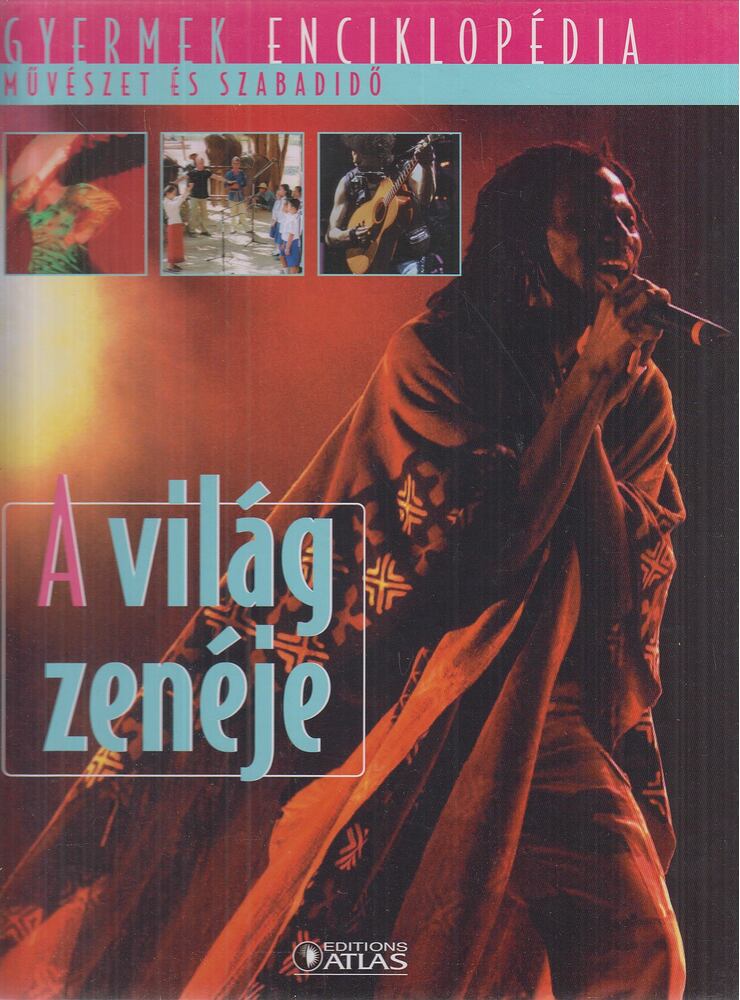 A világ zenéje [antikvár]