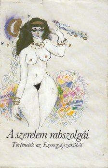 KULCSÁR ÖDÖN - A szerelem rabszolgái [antikvár]