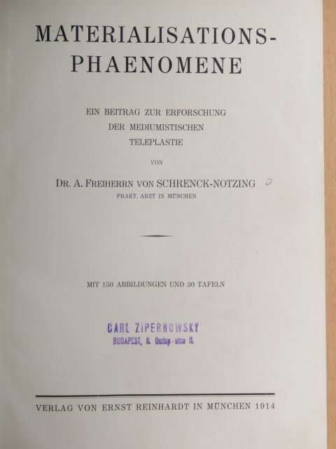 Dr. A. Freiherrn von Schrenck-Notzing - Materialisations-Phaenomene [antikvár]