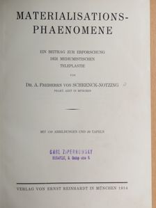 Dr. A. Freiherrn von Schrenck-Notzing - Materialisations-Phaenomene [antikvár]