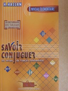 Savoir Conjuguer Les Verbes du Francais Fondamental 1. [antikvár]