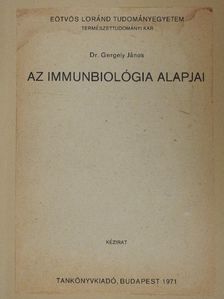 Dr. Gergely János - Az immunbiológia alapjai [antikvár]