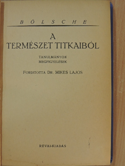 Bölsche - A természet titkaiból [antikvár]