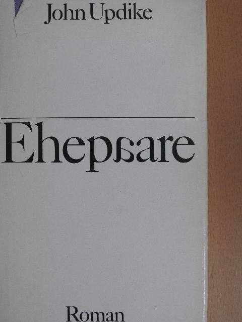 John Updike - Ehepaare [antikvár]