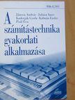 Jánosa András - A számítástechnika gyakorlati alkalmazása [antikvár]