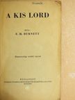 F. H. Burnett - A kis Lord [antikvár]