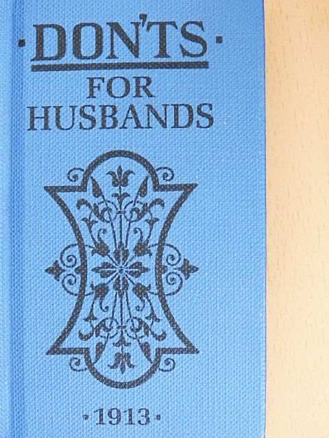 Blanche Ebbutt - Don'ts for Husbands [antikvár]