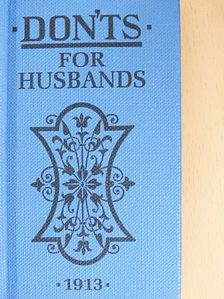 Blanche Ebbutt - Don'ts for Husbands [antikvár]