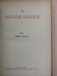 Krúdy Gyula - A magyar sasfiók [antikvár]