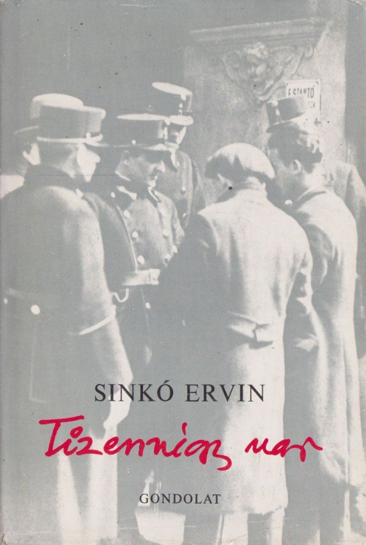 Sinkó Ervin - Tizennégy nap [antikvár]