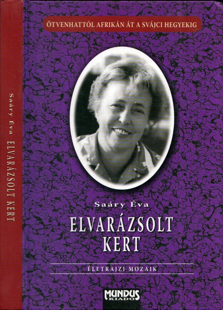 Saáry Éva - Elvarázsolt kert (dedikált) [antikvár]