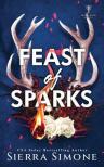 Sierra Simone - Feast of Sparks (Thornchapel Series, Book 2)