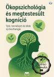 Tamás Hári - Ökopszichológia és megtestesült kogníció [eKönyv: epub, mobi]