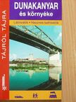 Dr. Czellár Katalin - Dunakanyar és környéke [antikvár]