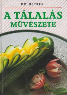 A tálalás művészete [antikvár]