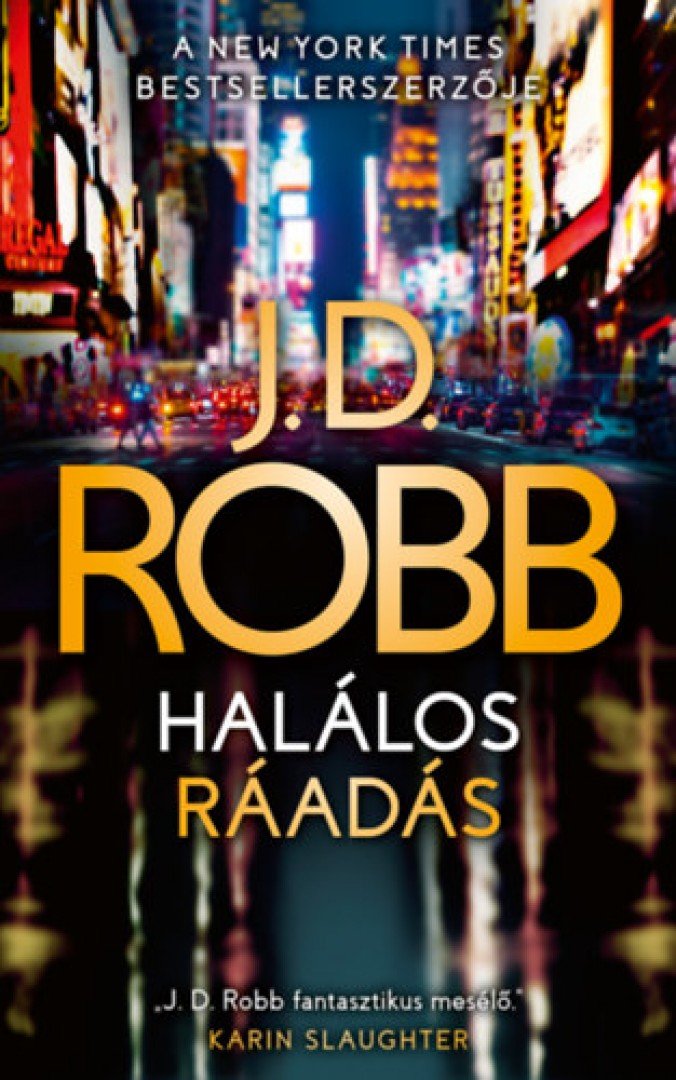 J. D. Robb - Halálos ráadás [antikvár]