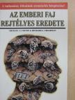 Michael A. Cremo - Az emberi faj rejtélyes eredete [antikvár]