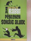 Harry Kemelman - A rabbi pénteken sokáig aludt [antikvár]