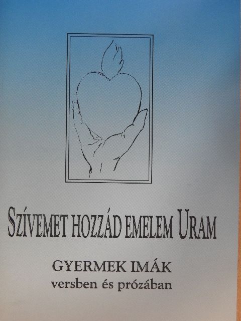 György Antal - Szívemet hozzád emelem Uram [antikvár]