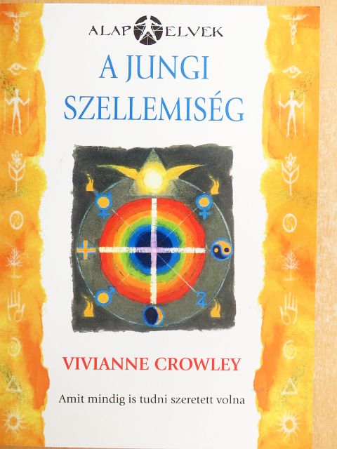 Vivianne Crowley - A jungi szellemiség [antikvár]