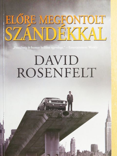 David Rosenfelt - Előre megfontolt szándékkal [antikvár]