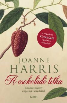 Joanne Harris - A csokoládé titka [eKönyv: epub, mobi]