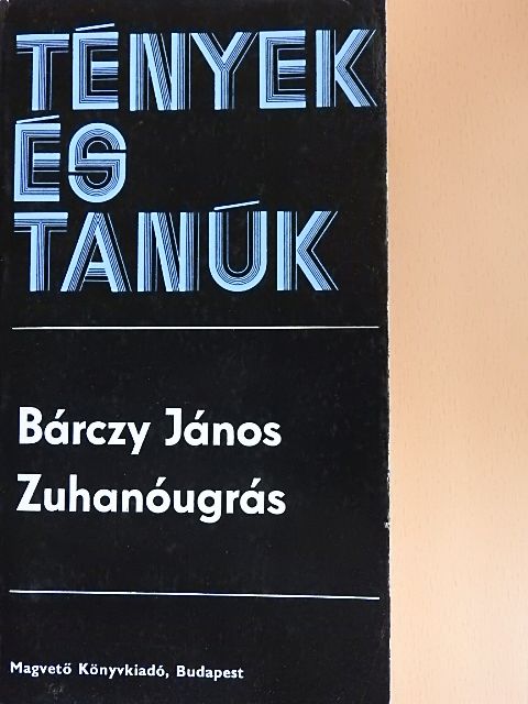 Bárczy János - Zuhanóugrás [antikvár]