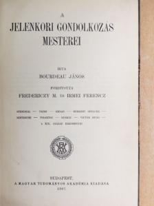 Jean Bourdeau - A jelenkori gondolkozás mesterei [antikvár]
