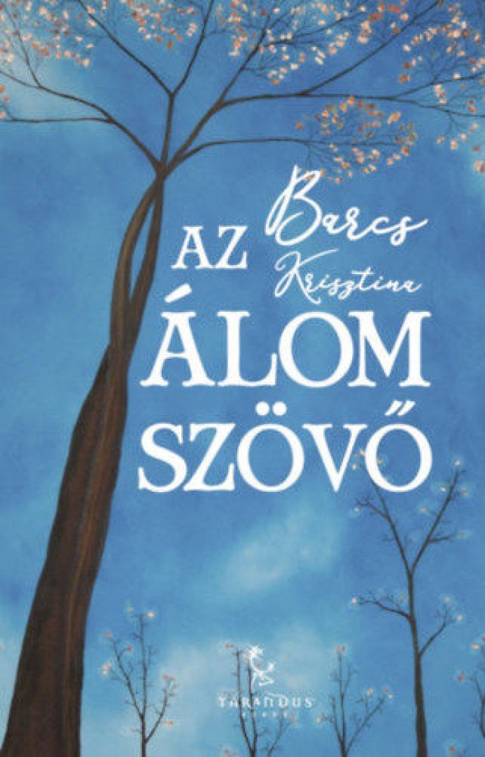 Barcs Krisztina - Az Álomszövő [antikvár]