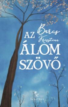 Barcs Krisztina - Az Álomszövő [antikvár]