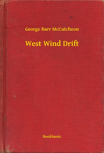 McCutcheon George Barr - West Wind Drift [eKönyv: epub, mobi]