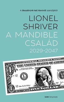 Lionel Shriver - A Mandible család