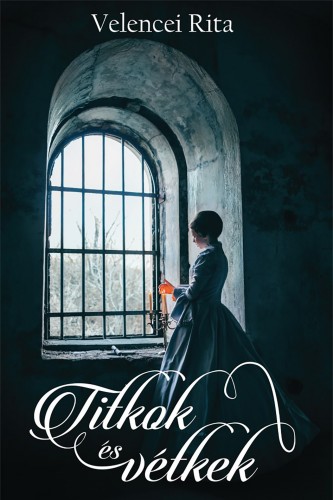Rita Velencei - Titkok és vétkek [eKönyv: epub, mobi, pdf]