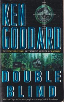 Ken Goddard - Double Blind [antikvár]