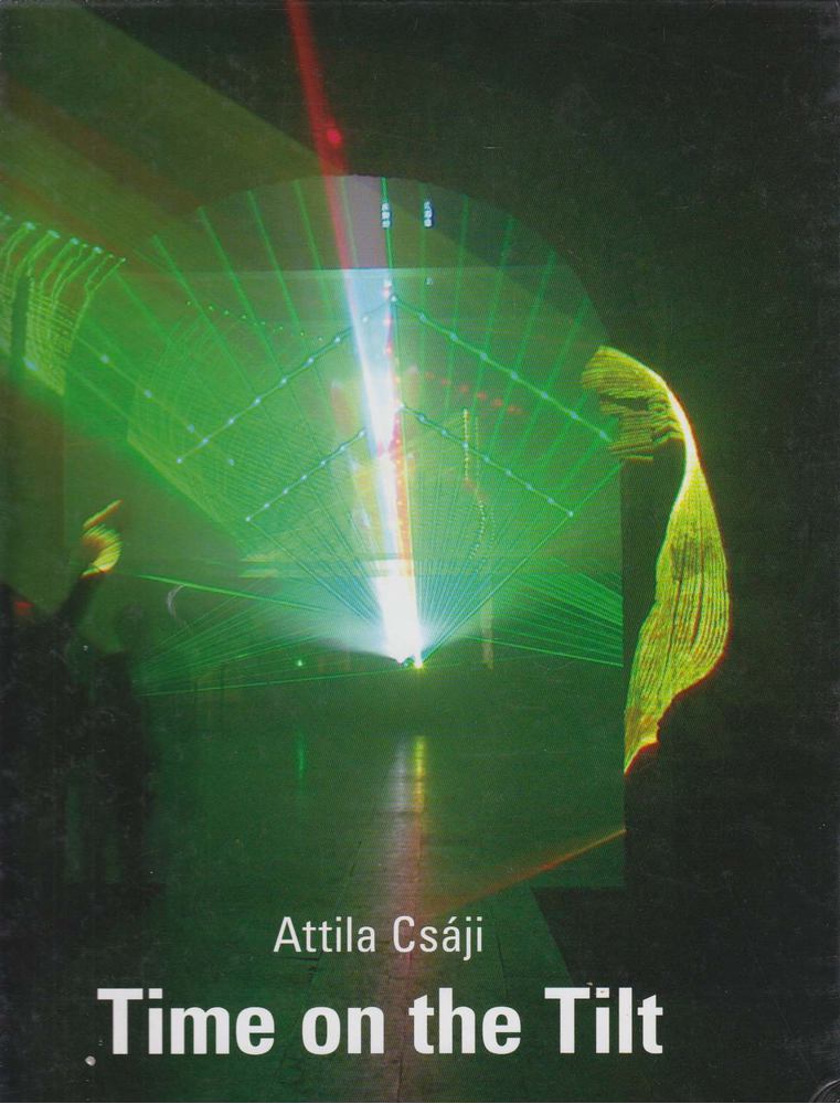 Csáji Attila - Time on the Tilt [antikvár]