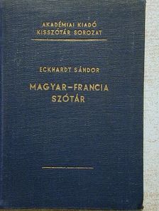 Eckhardt Sándor - Magyar-francia szótár [antikvár]
