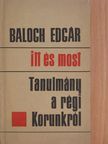 Balogh Edgár - Itt és most [antikvár]