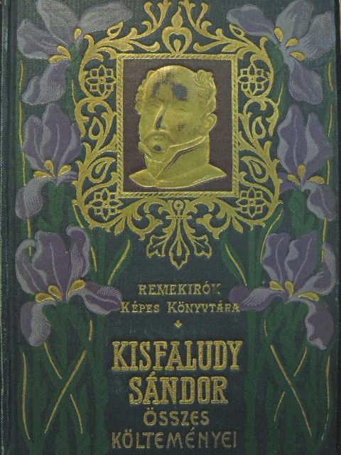 Kisfaludy Sándor - Kisfaludy Sándor összes költeményei II. (töredék) [antikvár]