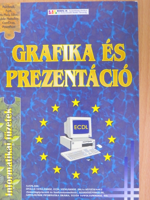 Bártfai Barnabás - Grafika és prezentáció [antikvár]