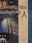 Bodnár István Olivér - Számítástechnikai alapismeretek [antikvár]