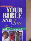 Arthur S. Maxwell - Your Bible and You [antikvár]