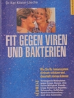 Kari Köster-Lösche - Fit gegen Viren und Bakterien [antikvár]