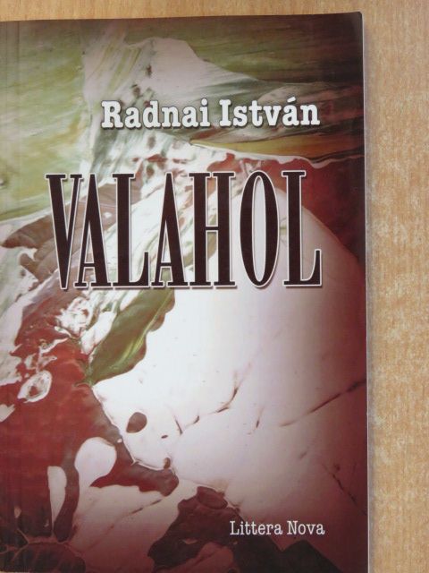Radnai István - Valahol [antikvár]