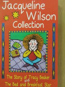 Jacqueline Wilson - The Story of Tracy Beaker and The Bed and Breakfast Star [antikvár]