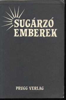 MAROSI LÁSZLÓ - Sugárzó emberek [antikvár]