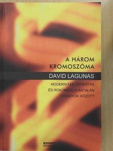 David Lagunas - A három kromoszóma [antikvár]