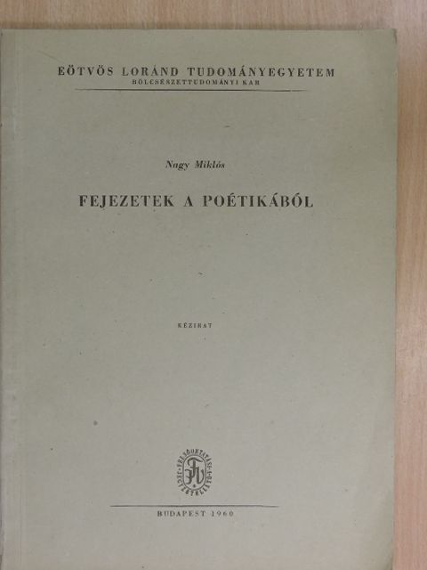 Nagy Miklós - Fejezetek a poétikából [antikvár]