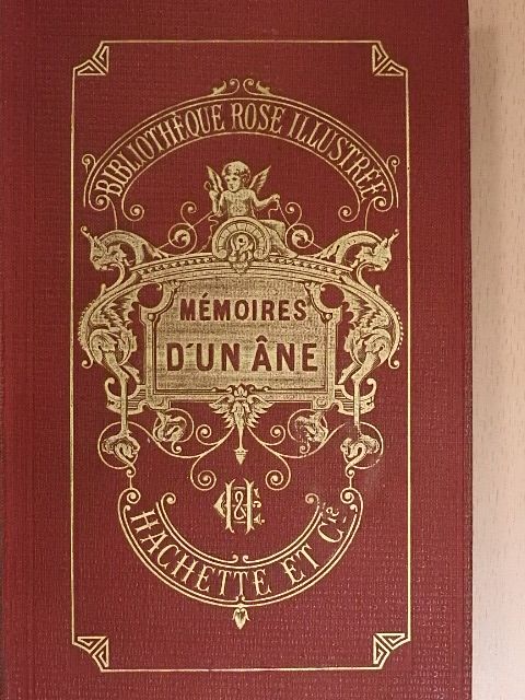 Comtesse de Ségur - Mémoires d'un ane [antikvár]